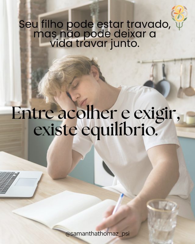 Procrastinação na adolescência e equilíbrio entre acolhimento e limites